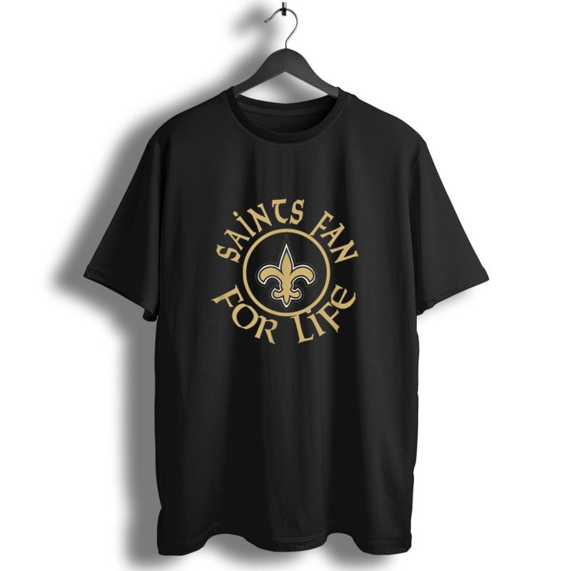 Saints Fan For Life Fleur De Lis Logo New Orleans Nola T Shirt 1 T Shirt 1