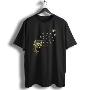 Saints Girl Saints Fan For Life Nola New Orleans Football Fleur De Lis Dandelion T Shirt