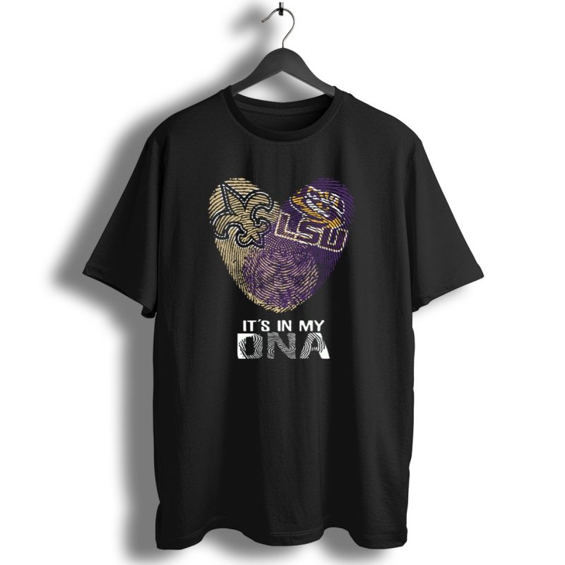 Saints Lsu Its In My Dna T Shirt 1 T Shirt 1