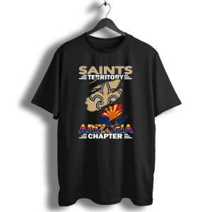 Saints Territory Arizona Chapter Fleur De Lis And Arizona Flag T Shirt