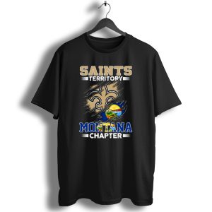 Saints Territory Montana Chapter T Shirt