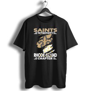Saints Territory Rhode Island Chapter New Orleans Saints Rhode Island Flag T Shirt