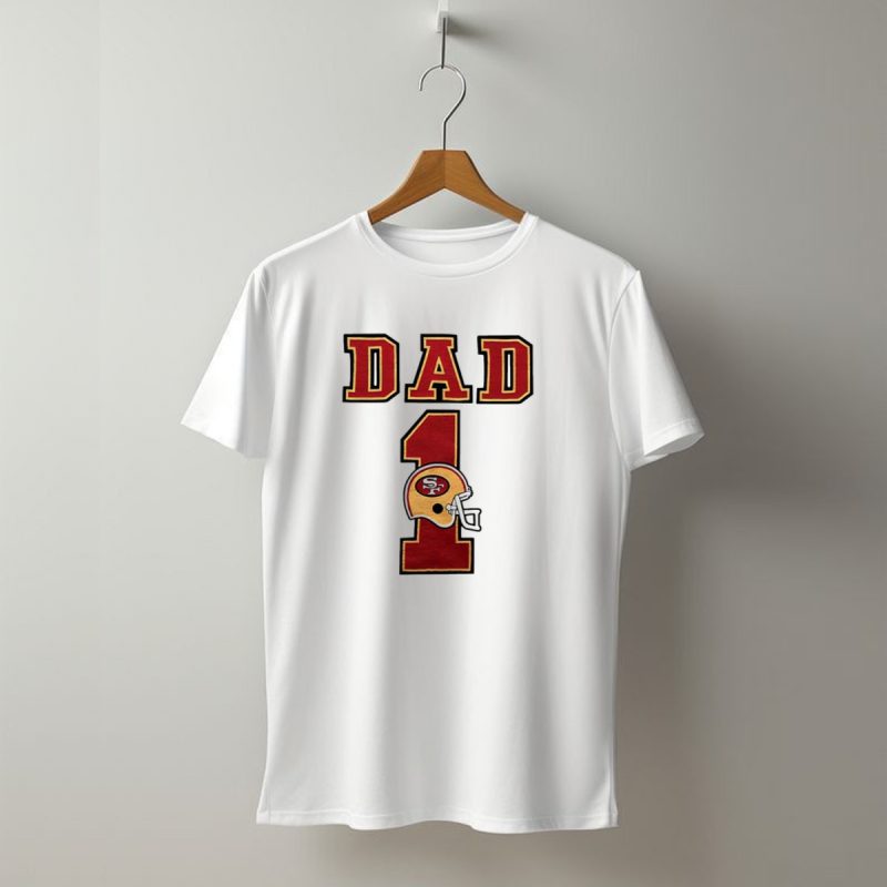 San Francisco 49Ers Dad Number 1 Football Helmet T Shirt T Shirt 1