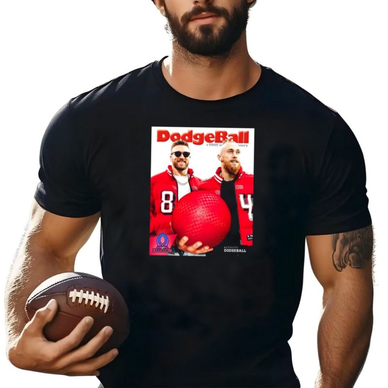 San Francisco 49Ers Juice 44 Kittle 85 Dodgeball A True Underdog Story Pro Bowl T Shirt T Shirt 1