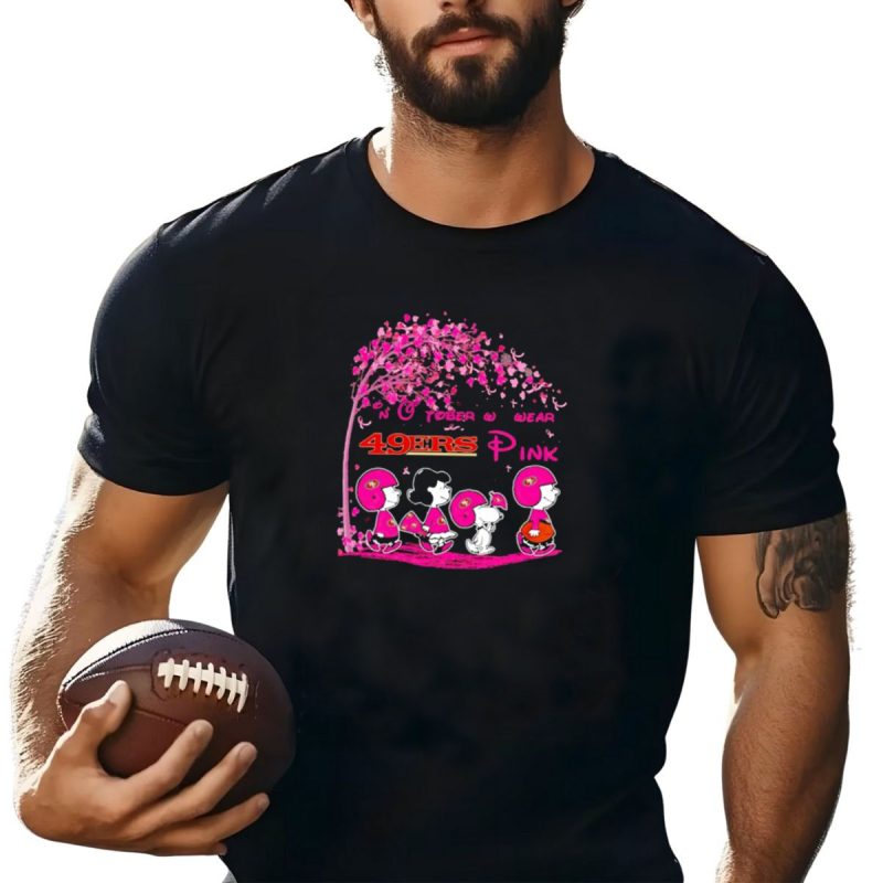 San Francisco 49Ers Pink October Peanuts Characters Breast Cancer Awareness T Shirt T Shirt 1