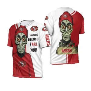 San Francisco 49ers Haters Silence I Kill You AOP T-Shirt