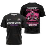 San Francisco 49ers Your Fight Or Our Fight Beat Black AOP T-Shirt