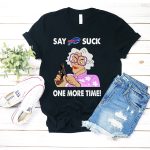 Say-Buffalo-Bills-Suck-One-More-Time-T-Shirt_t-shirt-2_3