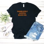 Shamelessly-Hopeful-Bears-Fan-Chicago-Bears-T-Shirt-1_t-shirt-2_3