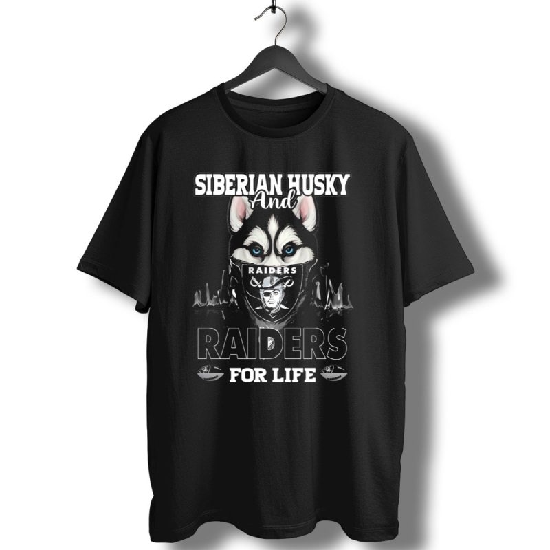 Siberian Husky And Raiders For Life T Shirt 1 T Shirt 1
