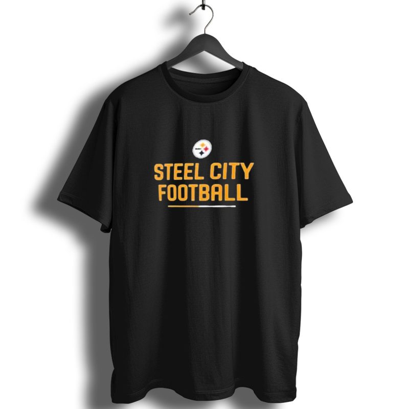 Steel City Football Pittsburgh Steelers T Shirt 1 T Shirt 1