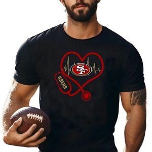 Stethoscope Heart San Francisco 49ers Shirt
