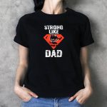 Strong-Like-Cincinnati-Bengals-Super-Dad-T-Shirt-1_t-shirt-3_4