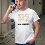 Sundays-Are-Better-With-New-Orleans-Saints-Football-And-Flying-Football-T-Shirt-1_t-shirt-1_2