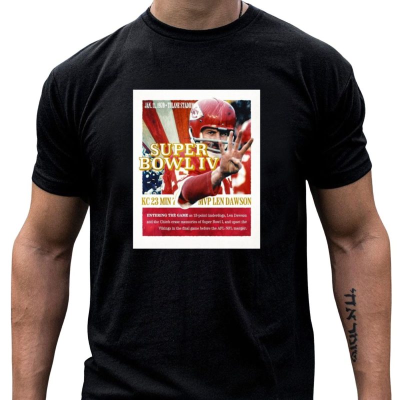 Super Bowl Iv Kansas City Chiefs Mvp Len Dawson Underdogs T Shirt T Shirt 1 1