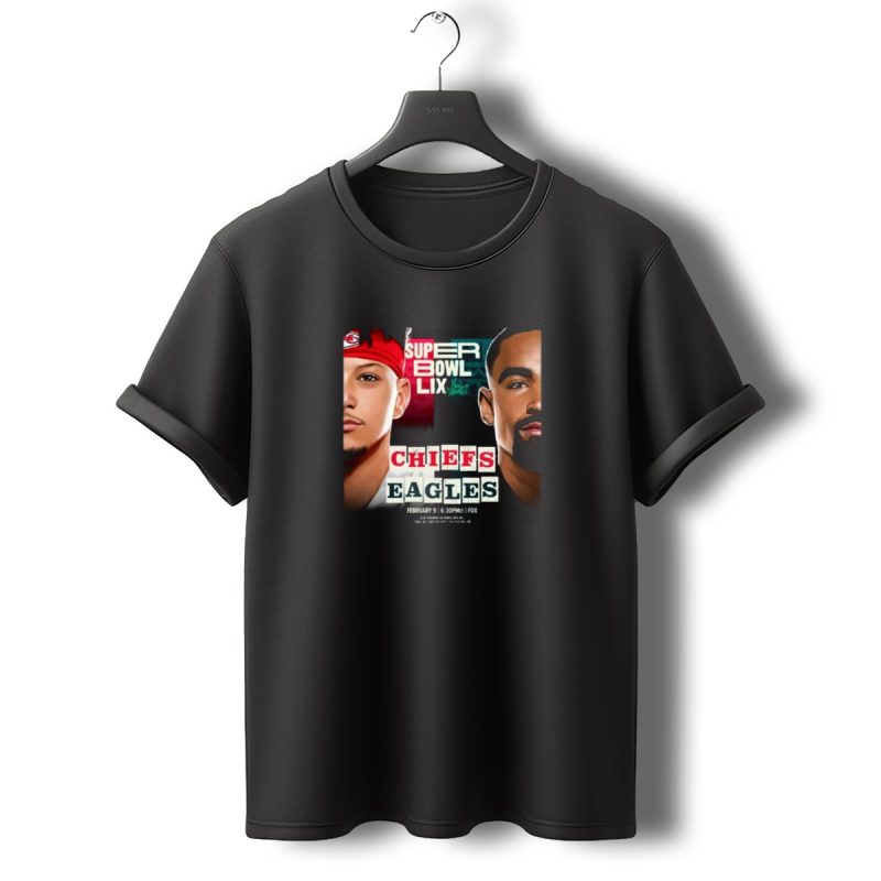 Super Bowl Lix Chiefs Vs Eagles Mahomes Hurts February 9 New Orleans 6 T Shirt 0 1