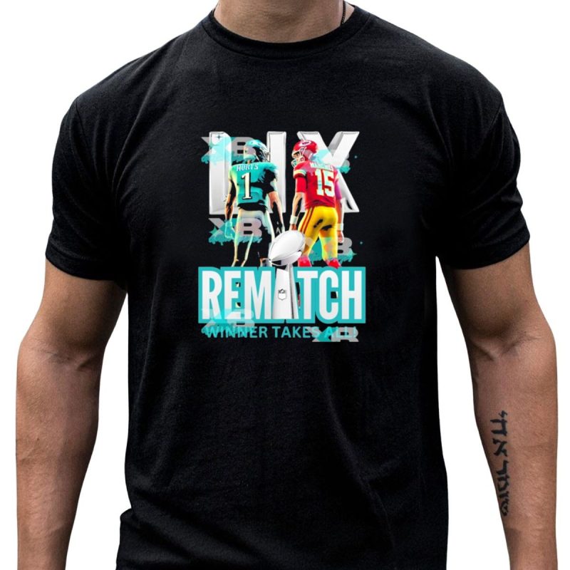 Super Bowl Lix Eagles Hurts Vs Chiefs Mahomes Rematch Winner Takes All T Shirt T Shirt 1 1