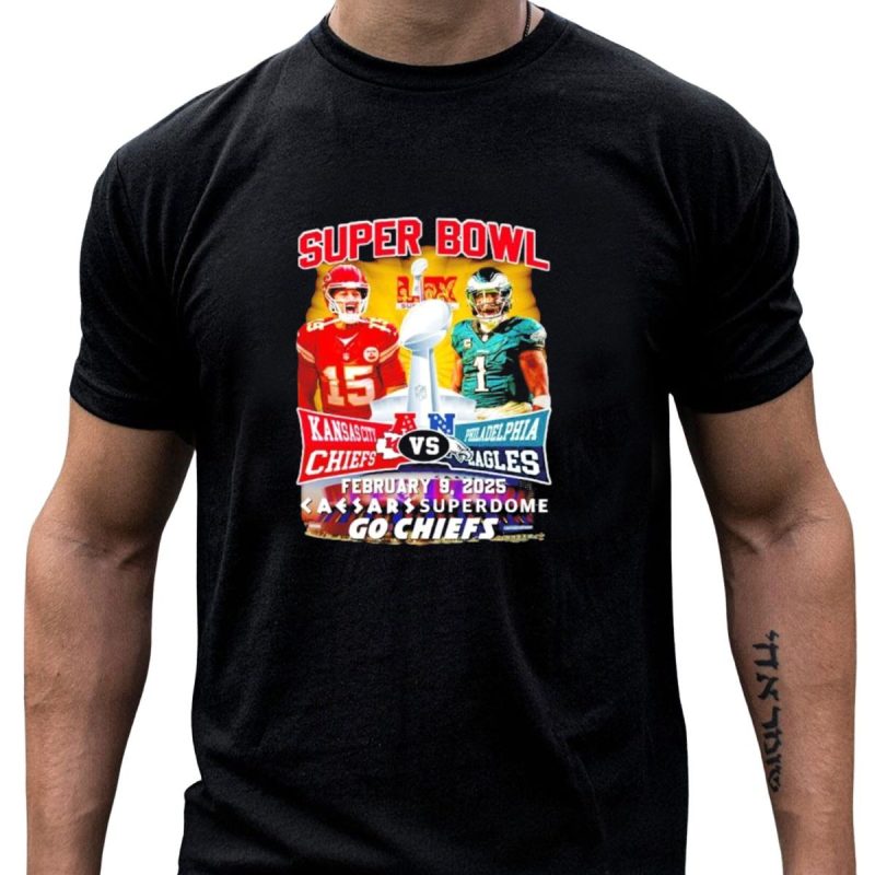 Super Bowl Lix Kansas City Chiefs Vs T Shirt T Shirt 1 1