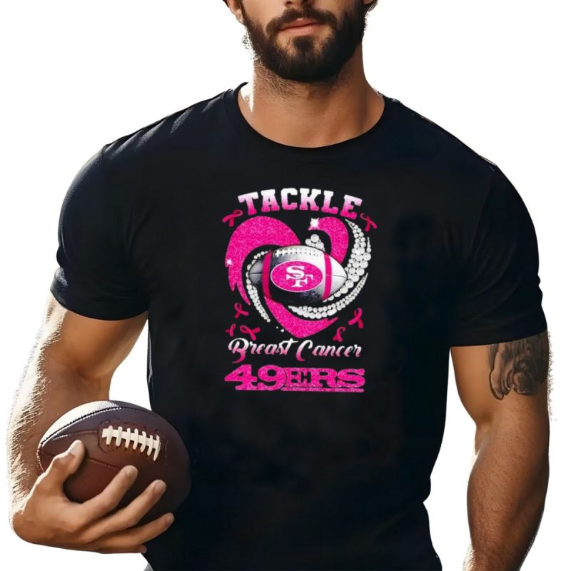 Tackle Breast Cancer San Francisco 49Ers Football Pink Awareness 49Ers T Shirt T Shirt 1