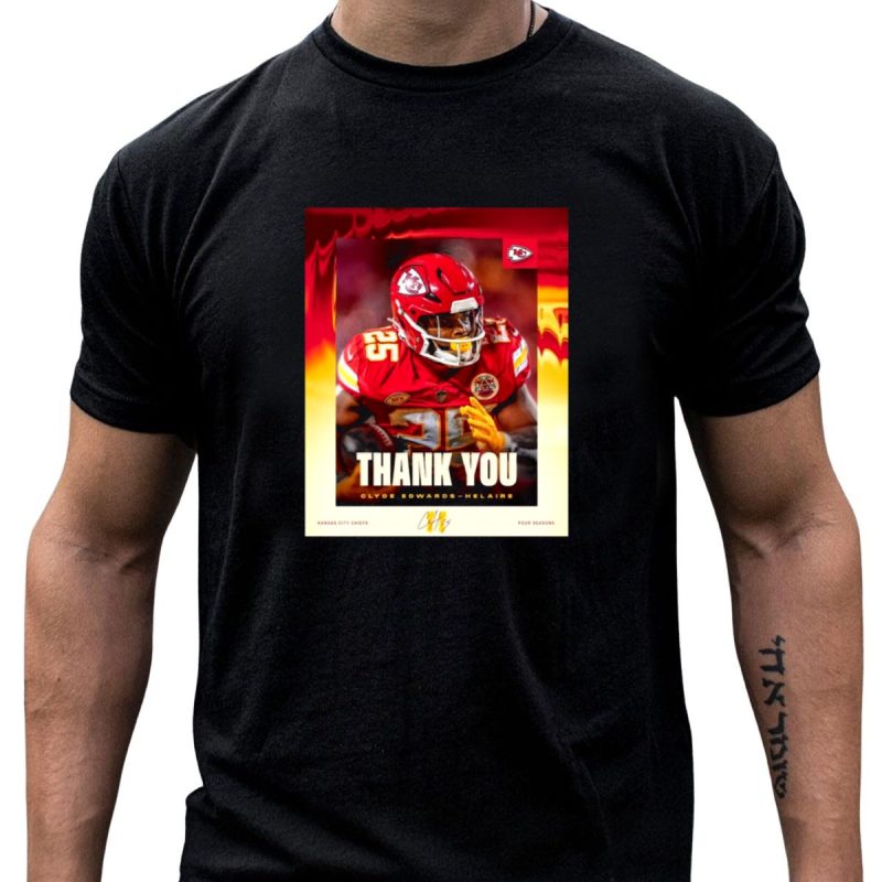 Thank You Clyde Edwards Helaire Kansas City Chiefs Four Seasons T Shirt T Shirt 1 1