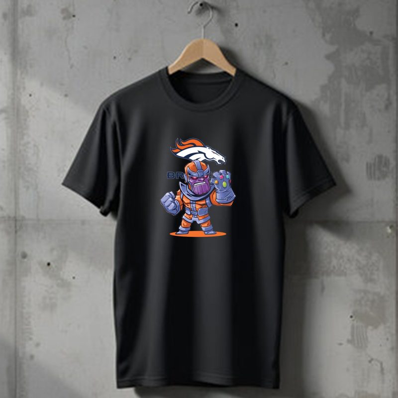 Thanos In Denver Broncos Colors Holding Infinity Gauntlet With Team T Shirt 1 T Shirt 1