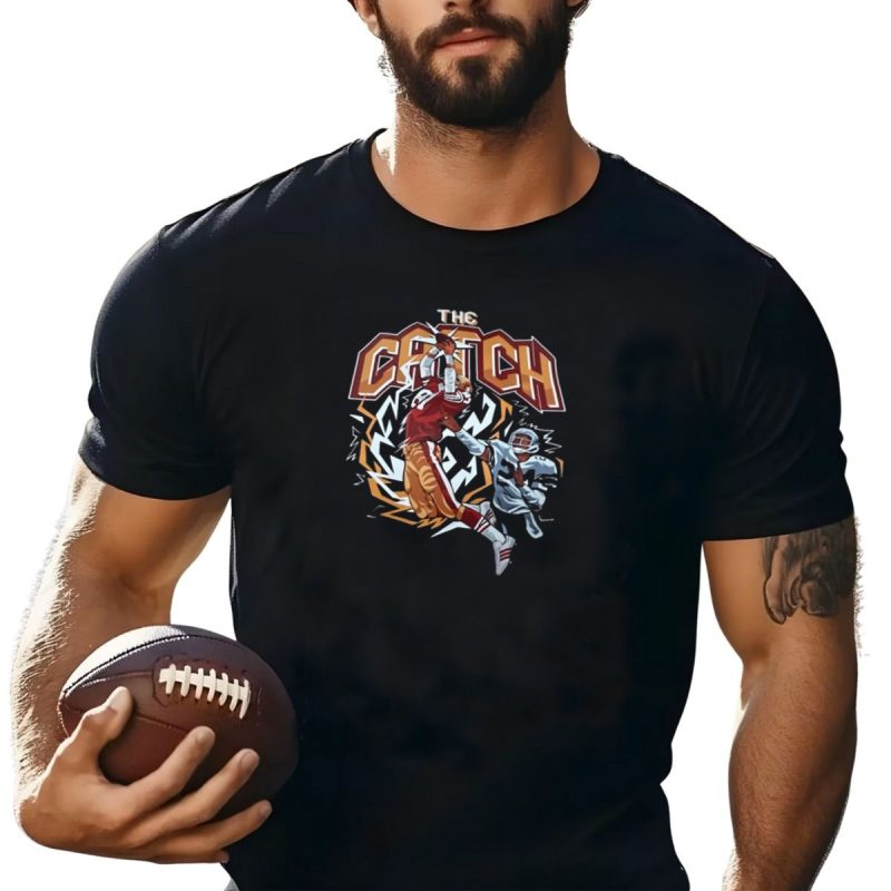 The Catch Dwight Clark San Francisco 49Ers Vs Dallas Cowboy Iconic Football Moment T Shirt T Shirt 1