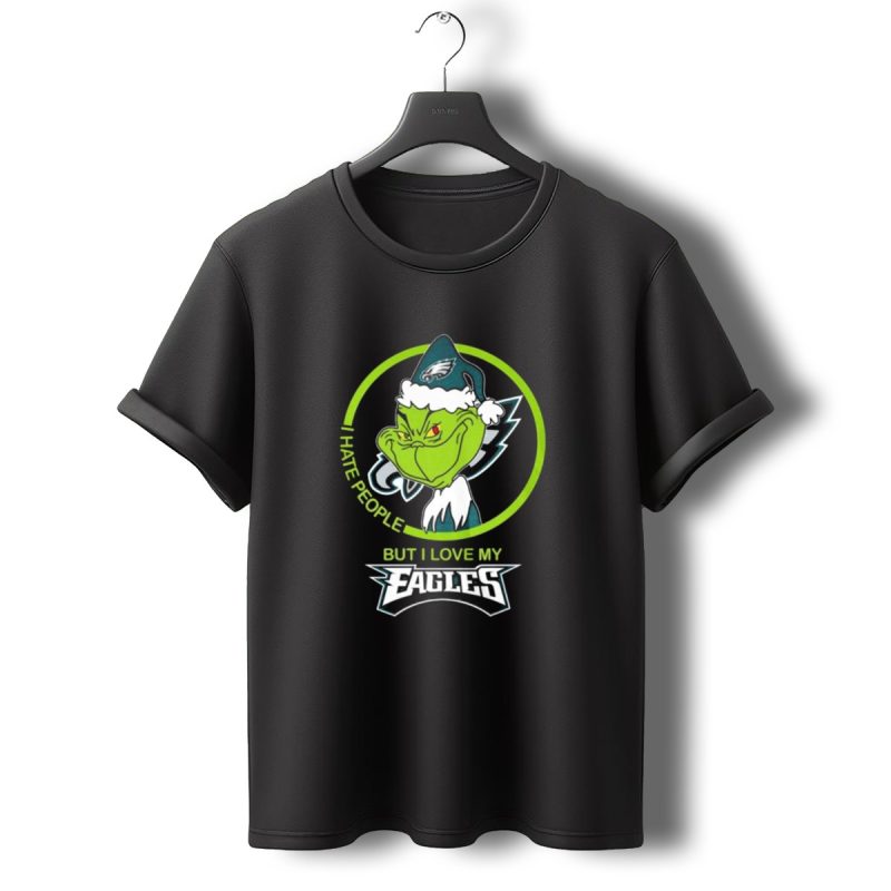 The Grinch I Hate People But I Love My Eagles Philadelphia T Shirt T Shirt 0 1
