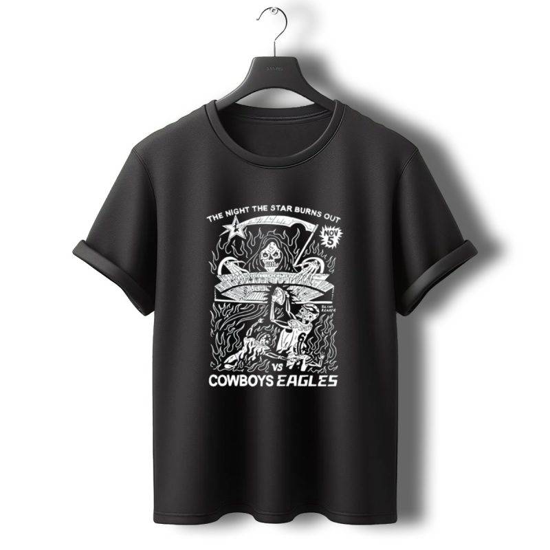 The Night The Star Burns Out Grim Reaper Cowboys Vs Eagles Nov 5 T Shirt T Shirt 0 1