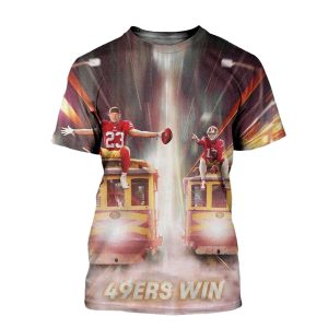 The San Francisco 49ers Are Off To The Races The First Win AOP T-Shirt