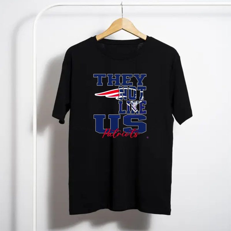They Not Like Us New England Patriots Nfl Football Patriots 2025 T Shirt T Shirt 1