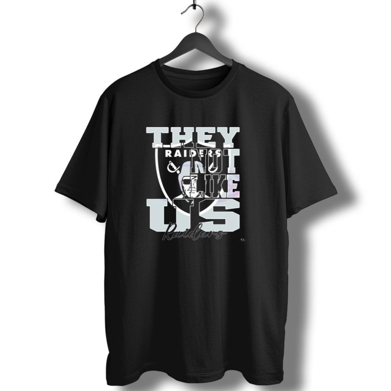 They Not Like Us Raiders Nfl Football 2025 T Shirt 1 T Shirt 1