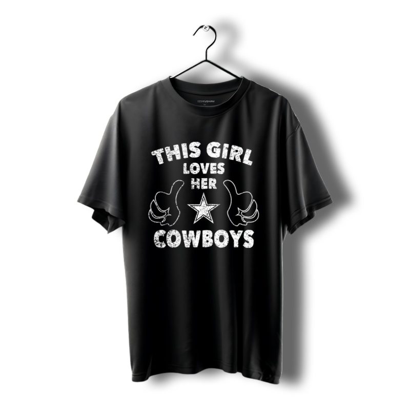 This Girl Love Her Cowboys Dallas Cowboy Shirt T Shirt 1