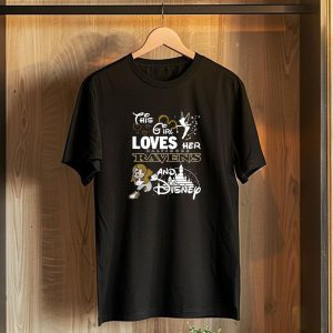 This Girl Loves Her Baltimore Ravens And Disney T-Shirt