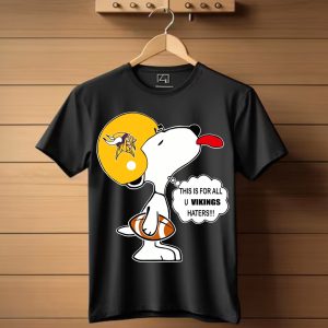 This Is For All U Vikings Haters Snoopy T-Shirt