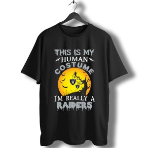 This Is My Human Costume Really A Oakland Raiders Halloween T-Shirt