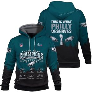 This Is What Philly Deserves Philadelphia Eagles SB Champion 2023 All Over Print Hoodie