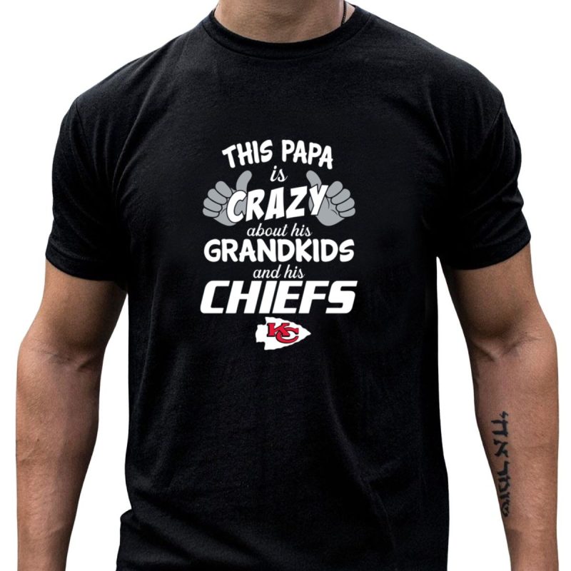 This Papa Is Crazy About His Grandkids And His Kansas City Chiefs T Shirt T Shirt 1 1