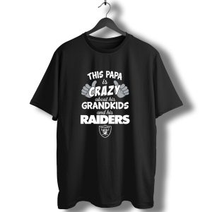 This Papa Is Crazy About His Grandkids And His Raiders T-Shirt