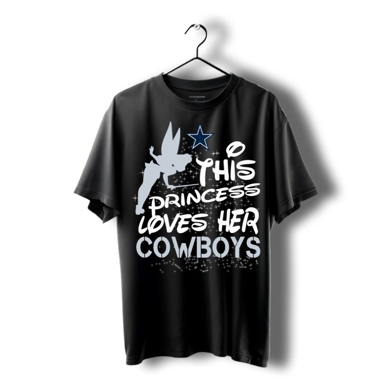 This Princess Loves Her Dallas Cowboys Shirt T Shirt 1