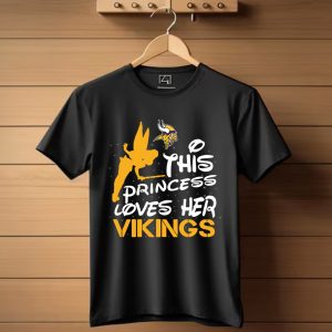 This Princess Loves Her Minnesota Vikings T-Shirt