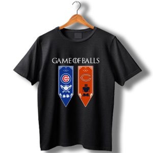Thrones Game Of Balls Chicago Cubs And Chicago Bears T-Shirt