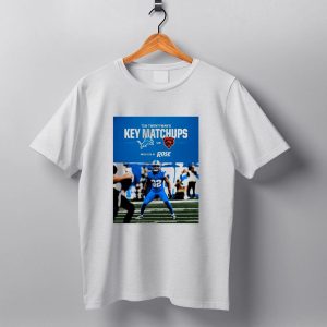 Tim Twentymans Key Matchups Detroit Lions Vs Chicago Bears Nfl Presented By Rose T Shirt