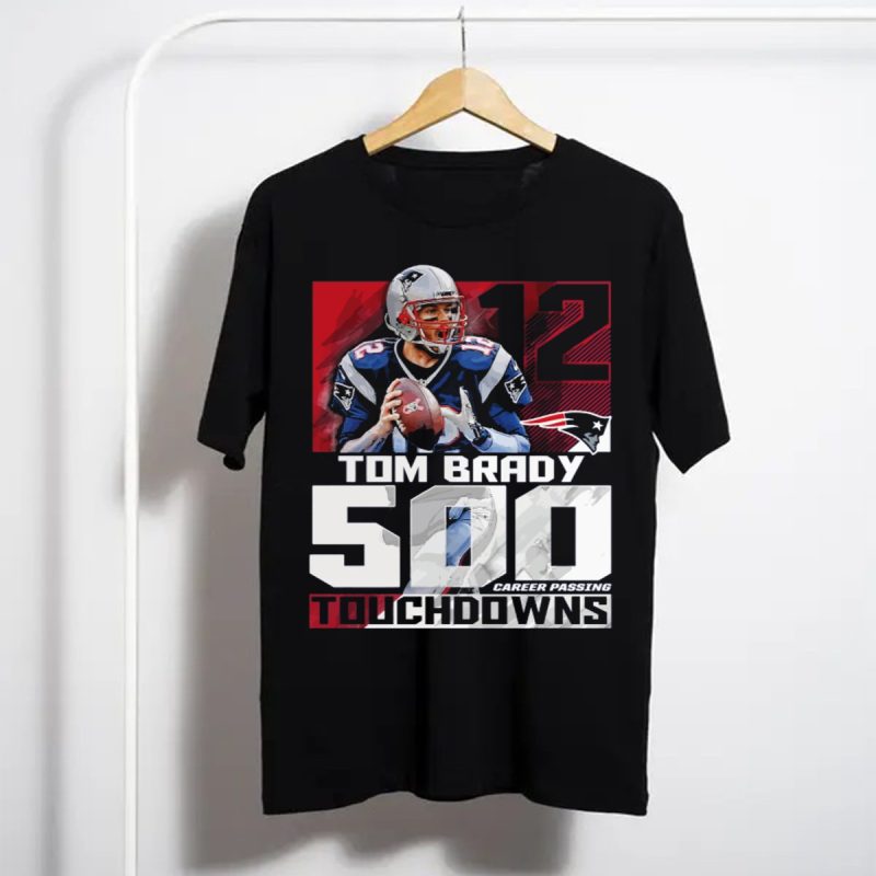Tom Brady 500 Career Passing Touchdowns 12 Patriots T Shirt T Shirt 1