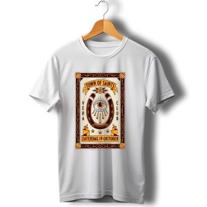 Town Of Saints Vera Club Zaterdag 19 Oktober Oosterstraat 44 Groningen Nederland T Shirt