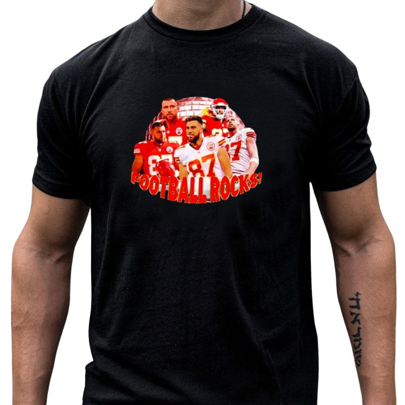 Travis Kelce Football Rocks Kc Chiefs 87 T Shirt T Shirt 1 1