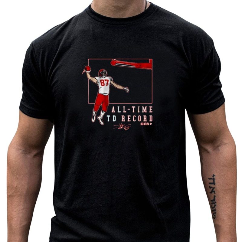 Travis Kelce Kansas City Chiefs All Time Td Record Nflpa Signature T Shirt T Shirt 1 1