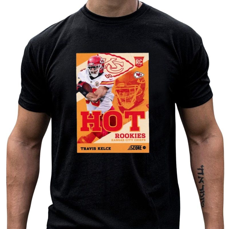 Travis Kelce Rookie Card Kansas City Chiefs 2013 Panini Score Hot Rookies T Shirt T Shirt 1 1