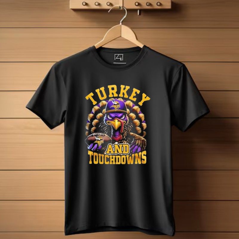 Turkey-And-Touchdowns-Minnesota-Vikings-Thanksgiving-T-Shirt-1_T-Shirt-1 Turkey And Touchdowns Minnesota Vikings Thanksgiving T Shirt 1 T Shirt 1