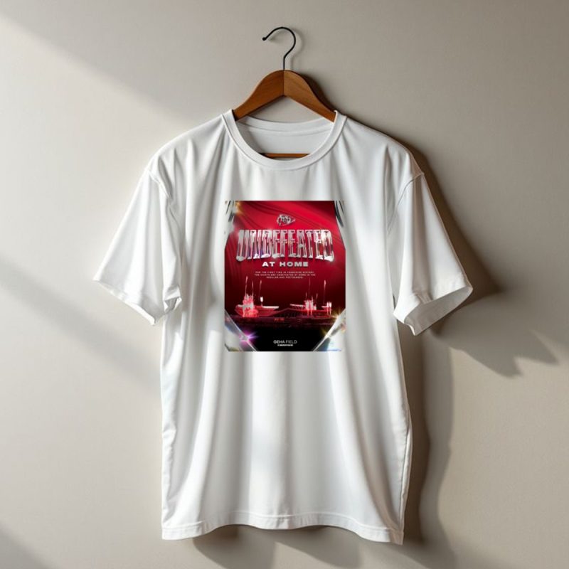 Undefeated At Home For The First Time In Franchise History Chiefs T Shirt T Shirt 1 1