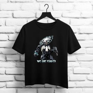 Venom We are Philadelphia Eagles shirt